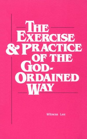 Book cover for The Exercise and Practice of the God-Ordained Way