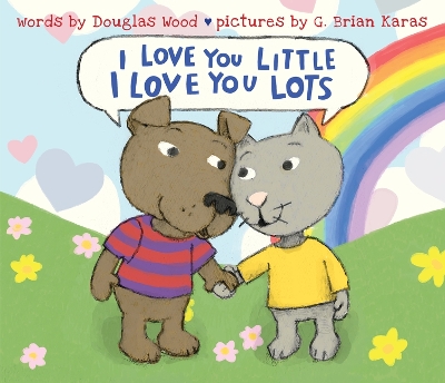 Book cover for I Love You Little, I Love You Lots
