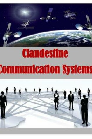 Cover of Clandestine Communication Systems