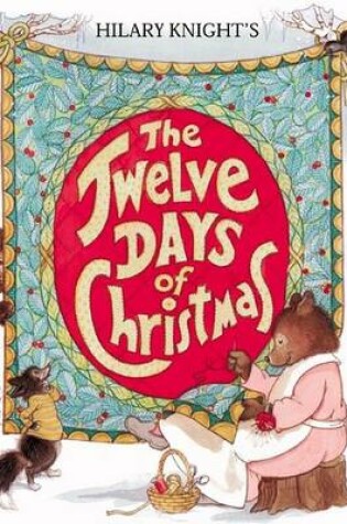Cover of Hilary Knight's Twelve Days of Christmas