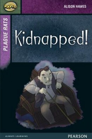 Cover of Rapid Stage 7 Set A: Plague Rats: Kidnapped! 3-pack