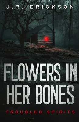 Book cover for Flowers in Her Bones