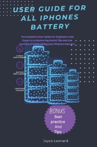 Cover of User Guide for all iphones battery