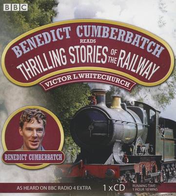 Book cover for Benedict Cumberbatch Reads Thrilling Stories of the Railway