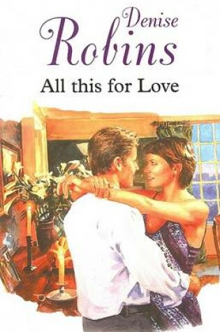 Cover of All This For Love