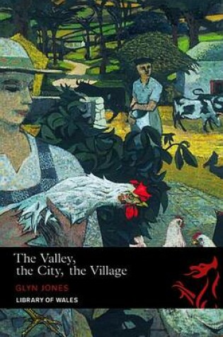 Cover of The Valley, the City, the Village