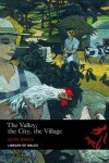 Book cover for The Valley, the City, the Village