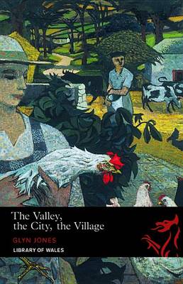 Book cover for The Valley, the City, the Village