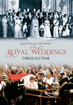 Cover of Royal Weddings Through Time