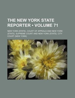 Book cover for The New York State Reporter (Volume 71)