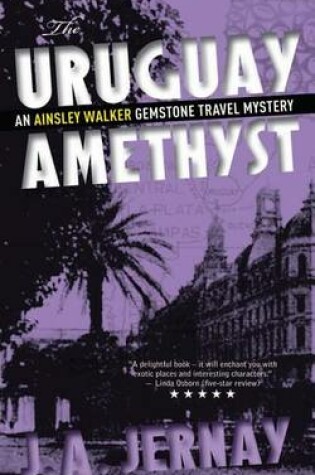 Cover of The Uruguay Amethyst (An Ainsley Walker Gemstone Travel Mystery)