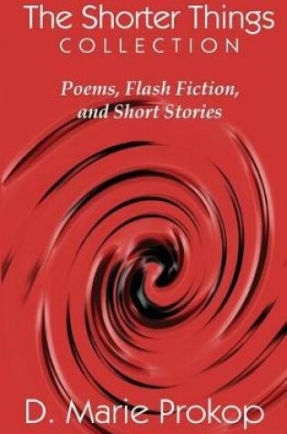 Cover of The Shorter Things Collection