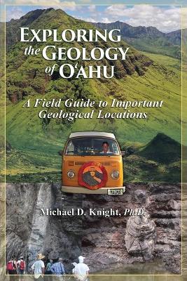 Book cover for Exploring Geology on the Island of Oahu, A Field Guide to important Geological Locations