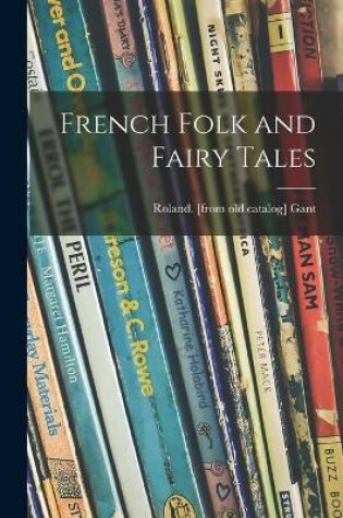 Cover of French Folk and Fairy Tales