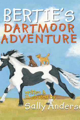 Cover of Bertie's Dartmoor Adventure