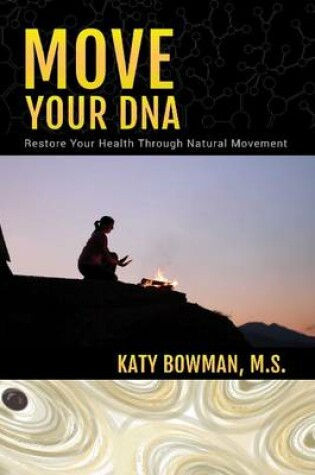 Cover of Move Your DNA