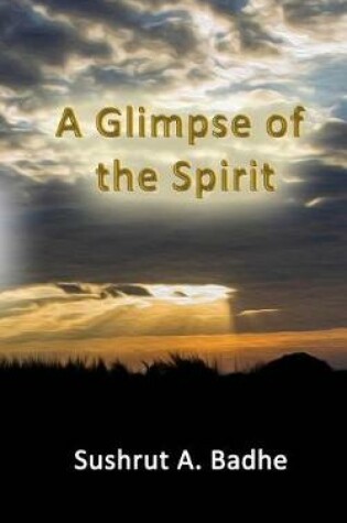 Cover of A Glimpse of the Spirit