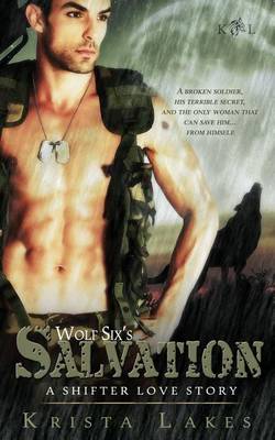 Wolf Six's Salvation by Krista Lakes