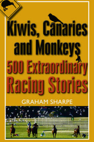 Cover of Kiwis, Canaries and Monkeys