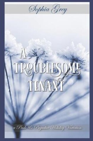 Cover of A Troublesome Tenant