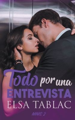 Book cover for Todo por una entrevista