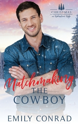 Book cover for Matchmaking the Cowboy