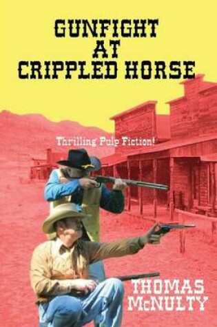 Cover of Gunfight at Crippled Horse