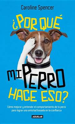 Book cover for Por Que Mi Perro Hace Eso?