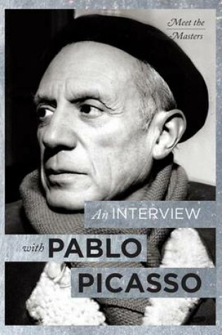 Cover of An Interview with Pablo Picasso