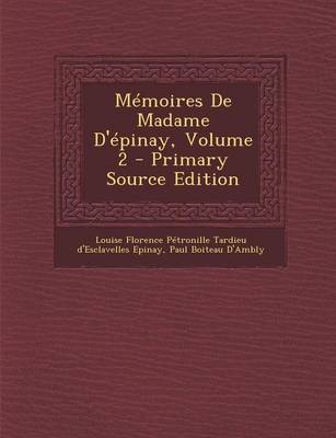 Book cover for Memoires de Madame D'Epinay, Volume 2