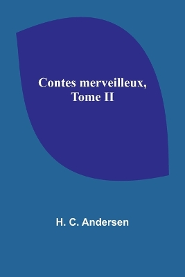 Book cover for Contes merveilleux, Tome II