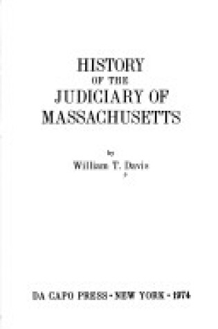 Cover of History of the Judiciary of Massachusetts