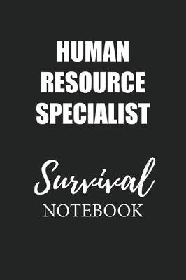 Book cover for Human Resource Specialist Survival Notebook