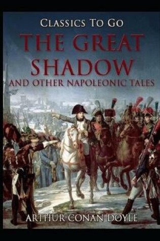 Cover of The Great Shadow by Arthur Conan Doyle