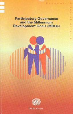 Book cover for Participatory Governance and the Millennium Development Goals (MDGs)