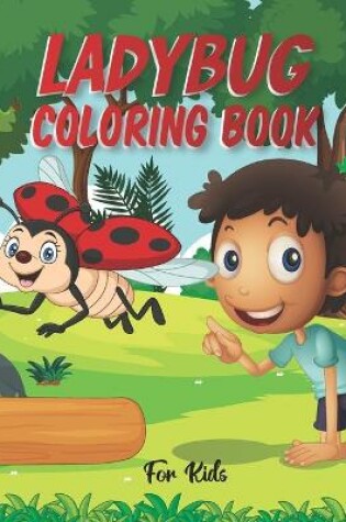 Cover of Ladybug Coloring Book for Kids