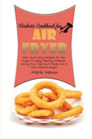 Cover of Diabetic Cookbook for Air Fryer