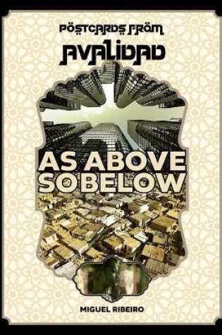 Cover of Postcards from Avalidad - As Above, So Below