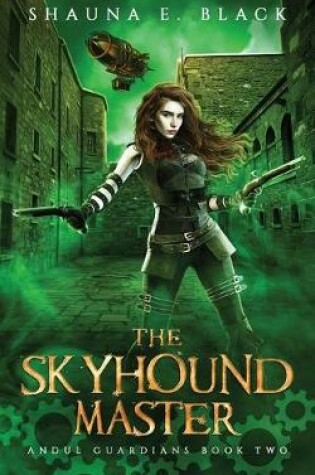 Cover of The Skyhound Master (Andul Guardians 2)