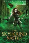 Book cover for The Skyhound Master (Andul Guardians 2)