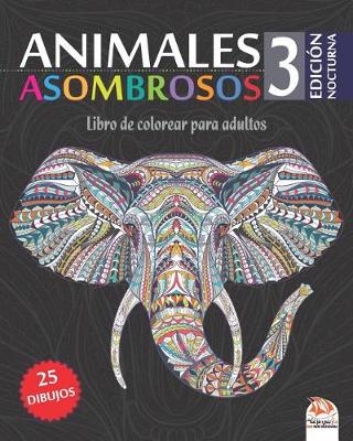 Cover of Animales asombrosos 3 - Edicion nocturna