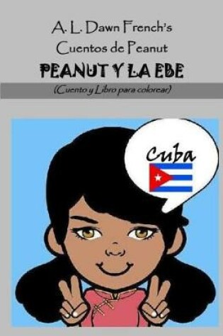 Cover of Peanut Y La Ebe