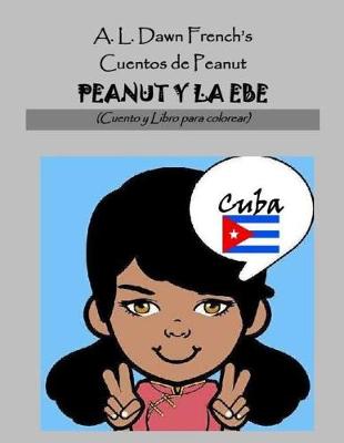 Book cover for Peanut Y La Ebe