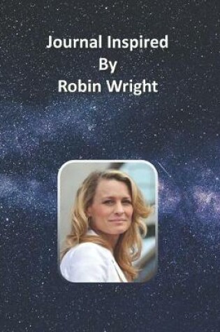 Cover of Journal Inspired by Robin Wright