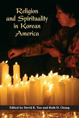 Cover of Religion and Spirituality in Korean America