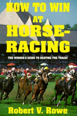 Cover of How to Win at Horse Racing