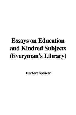 Book cover for Essays on Education and Kindred Subjects (Everyman's Library)