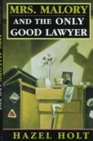 Cover of Mrs. Malory and the Only Good Lawyer