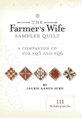 Book cover for Farmer's Wife Sampler Quilt - A Companion CD for EQ6