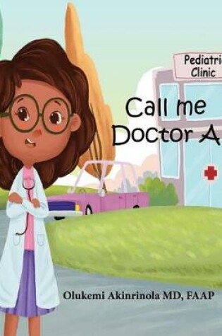 Cover of Call Me Doctor a